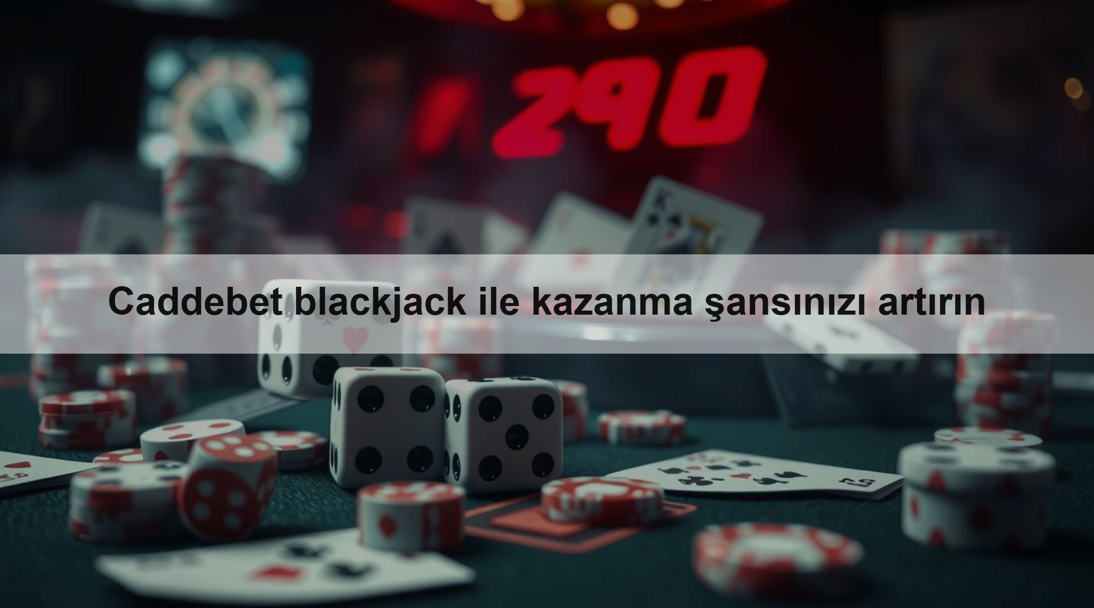Caddebet blackjack ile kazanma şansınızı artırın 1 Caddebet blackjack ile kazanma şansınızı artırın