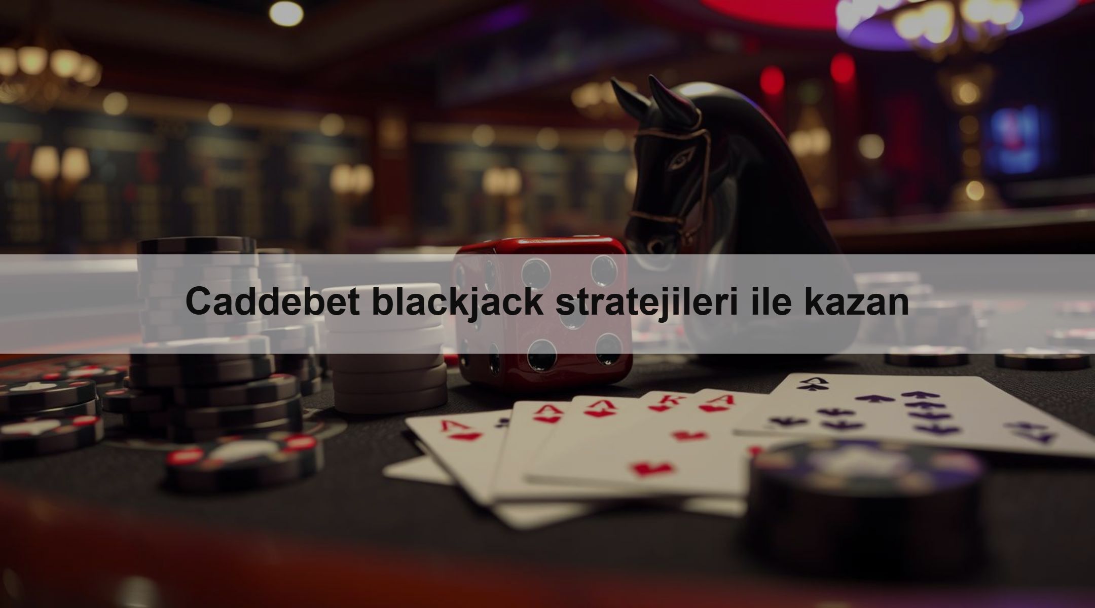 Caddebet blackjack stratejileri ile kazan 1 Caddebet blackjack stratejileri ile kazan