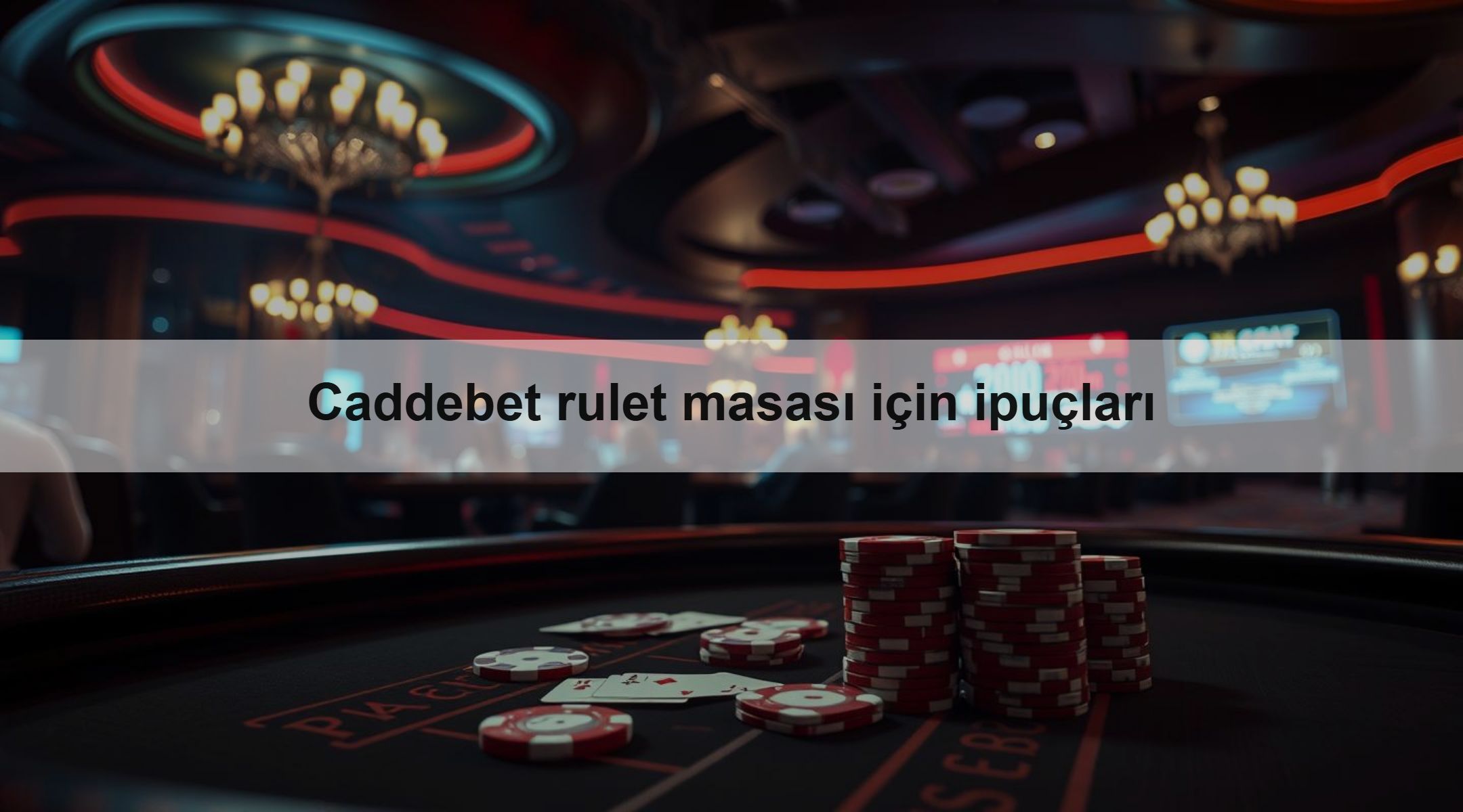 Caddebet rulet masası için ipuçları
