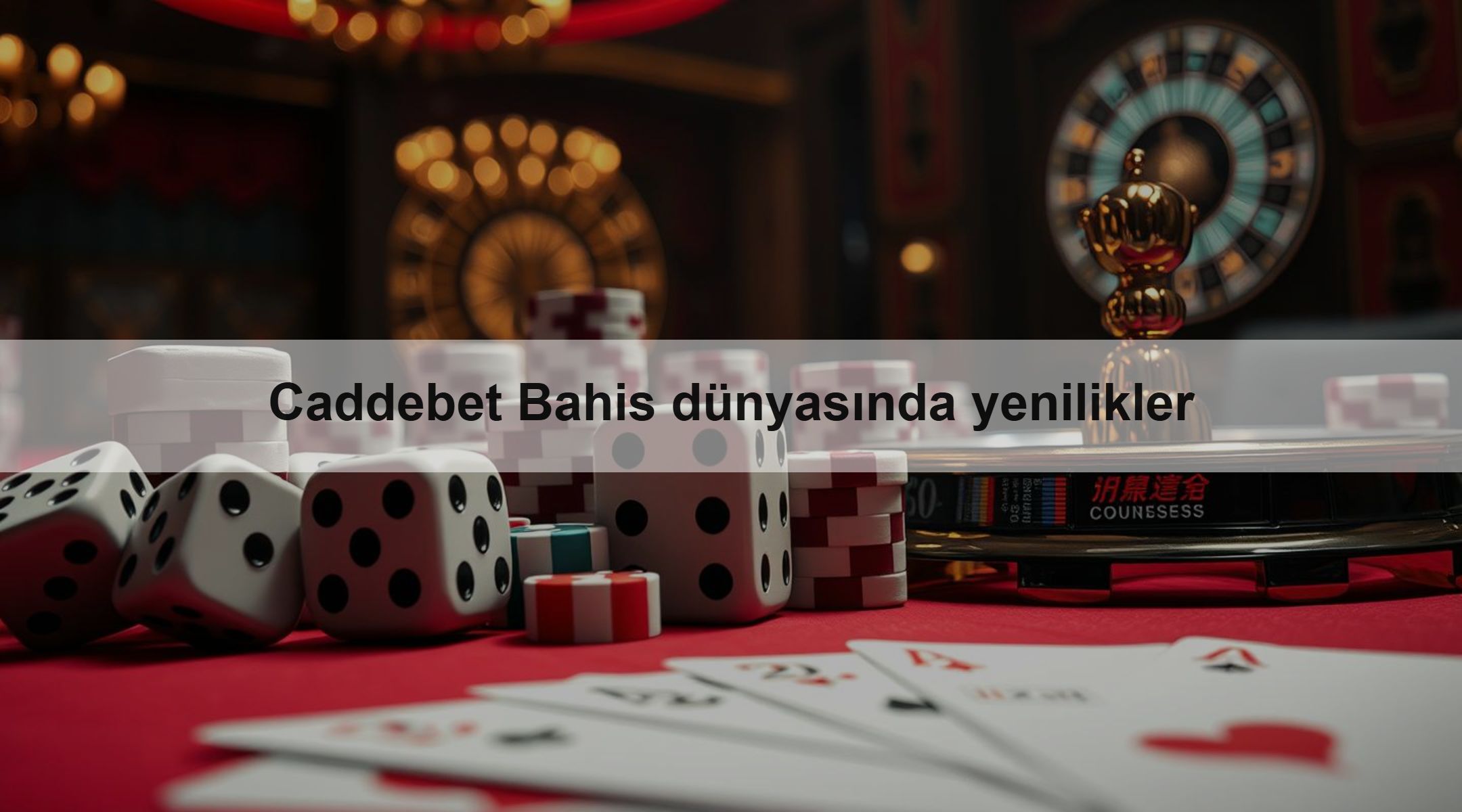 Caddebet Bahis dünyasında yenilikler