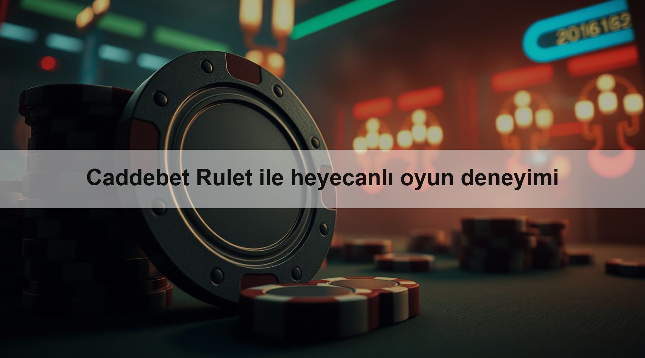 Caddebet Rulet ile heyecanlı oyun deneyimi