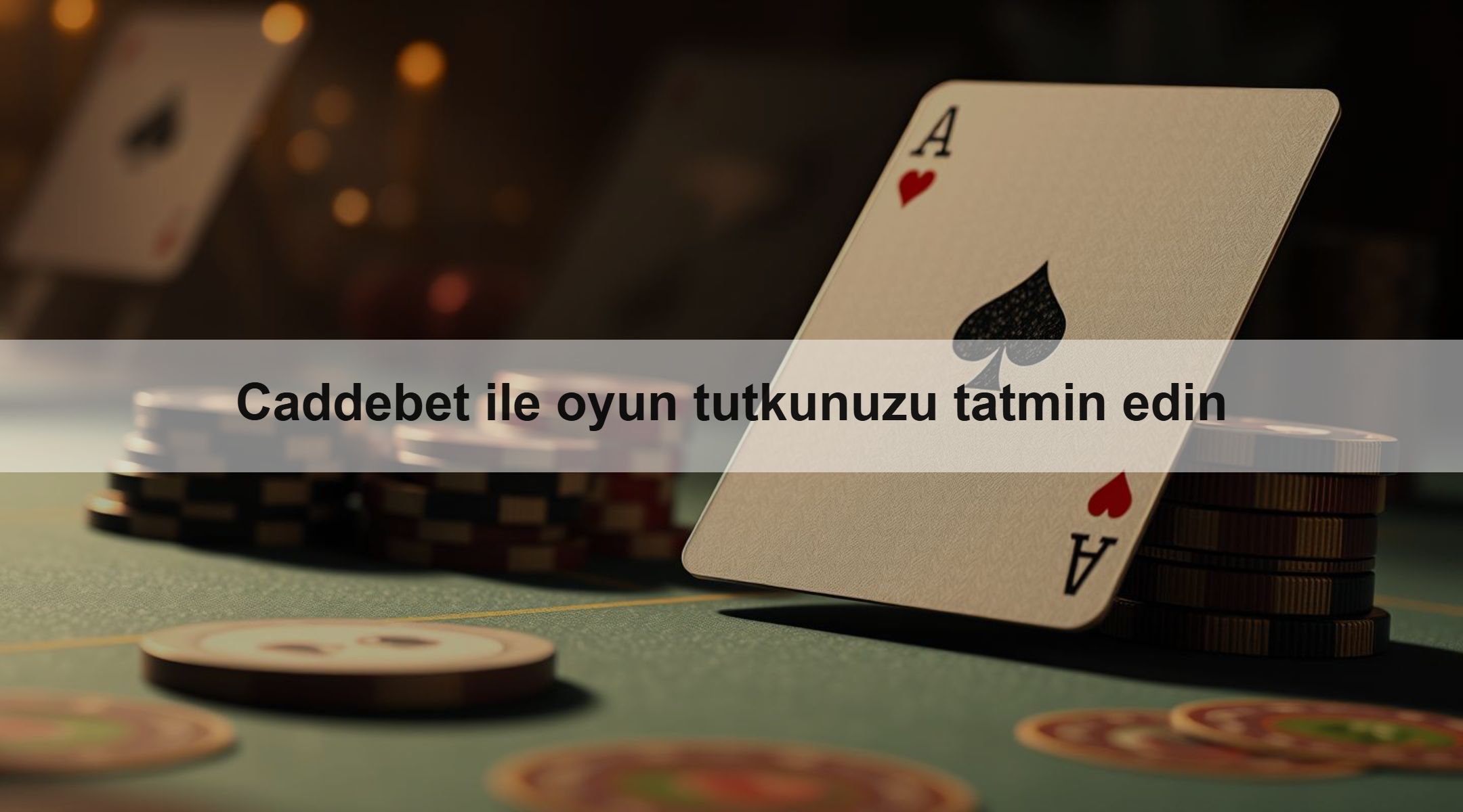 Caddebet ile oyun tutkunuzu tatmin edin 1 Caddebet ile oyun tutkunuzu tatmin edin