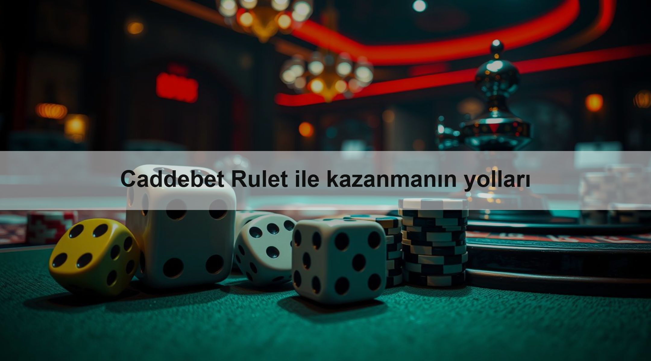 Caddebet Rulet ile kazanmanın yolları 1 Caddebet Rulet ile kazanmanın yolları